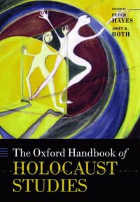 bokomslag The Oxford Handbook of Holocaust Studies