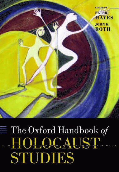 The Oxford Handbook of Holocaust Studies 1
