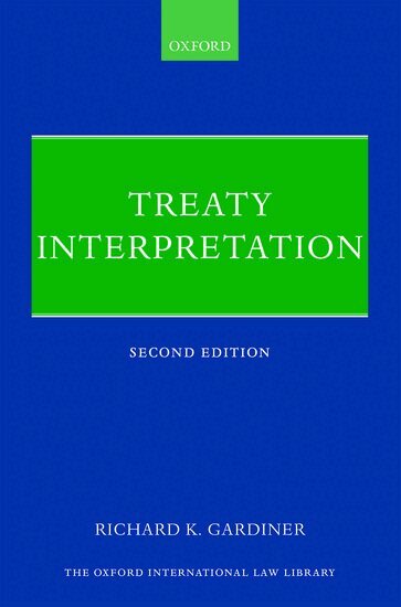 Richard Gardiner - Treaty Interpretation, Inbunden