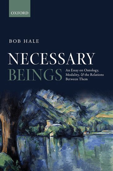 Bob Hale - Necessary Beings, Inbunden