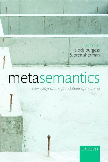 Metasemantics 1