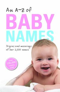 bokomslag An A-Z of Baby Names