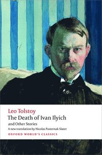 bokomslag The Death of Ivan Ilyich and Other Stories