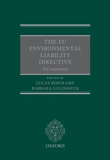 bokomslag The EU Environmental Liability Directive