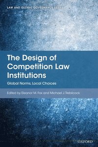 bokomslag The Design of Competition Law Institutions