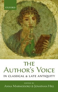 bokomslag The Author's Voice in Classical and Late Antiquity