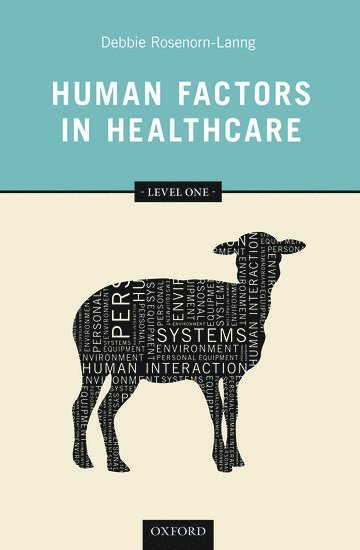 Human Factors in Healthcare 1