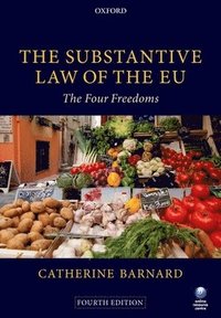 bokomslag The Substantive Law of the EU: The Four Freedoms