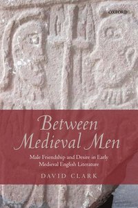 bokomslag Between Medieval Men