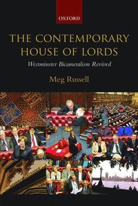 bokomslag The Contemporary House of Lords