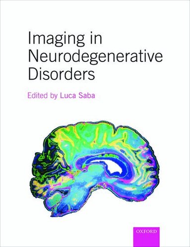 Luca Saba - Imaging in Neurodegenerative Disorders, Inbunden