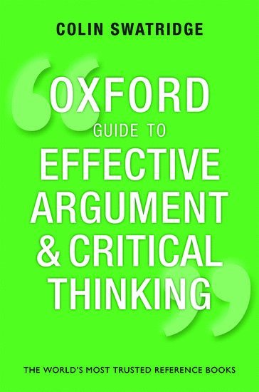 bokomslag Oxford Guide to Effective Argument and Critical Thinking