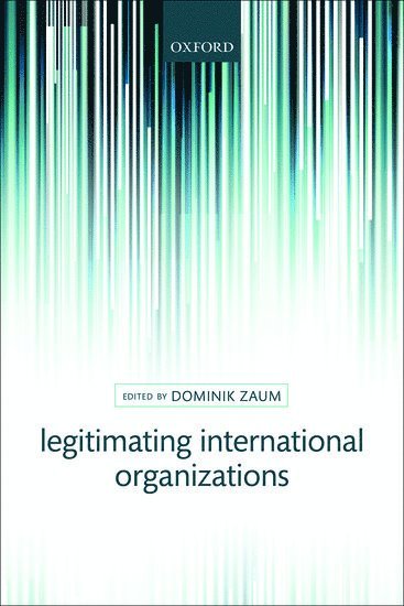 Legitimating International Organizations 1