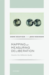 bokomslag Mapping and Measuring Deliberation