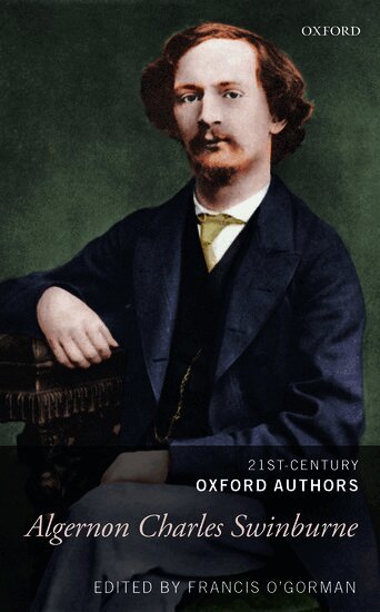 Francis O'Gorman - Algernon Charles Swinburne, Inbunden
