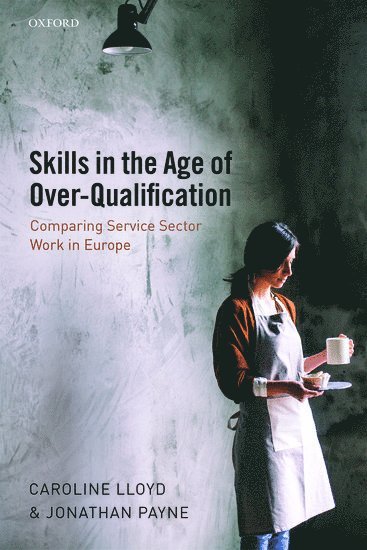 Skills in the Age of Over-Qualification