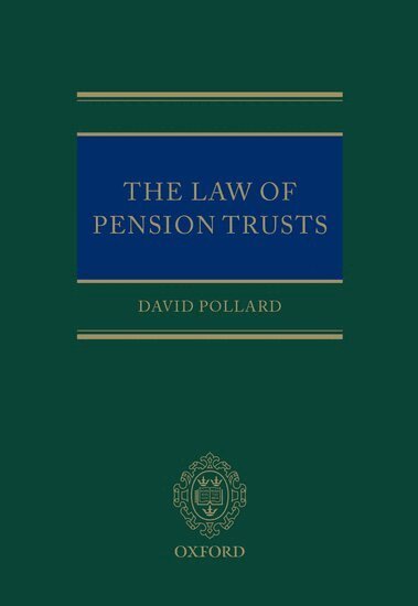 David Pollard - The Law of Pension Trusts, Inbunden