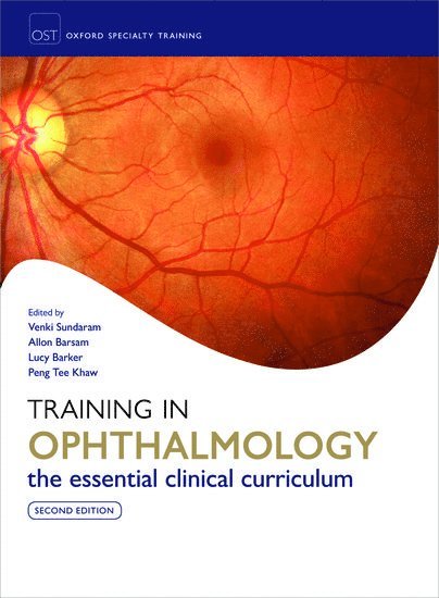 Venki Sundaram, Allon Barsam, Lucy Barker, Peng Khaw - Training in Ophthalmology, Häftad