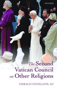 bokomslag The Second Vatican Council on Other Religions