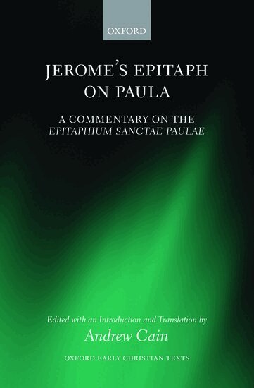 Andrew Cain - Jerome's Epitaph on Paula, Inbunden
