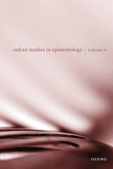 Tamar Szabó Gendler, John Hawthorne - Oxford Studies in Epistemology Volume 4, Inbunden