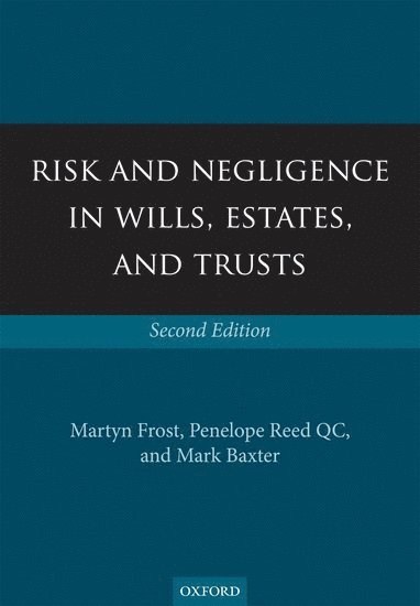 bokomslag Risk and Negligence in Wills, Estates, and Trusts