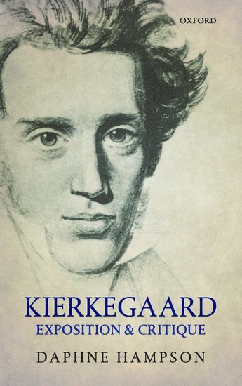 bokomslag Kierkegaard: Exposition & Critique