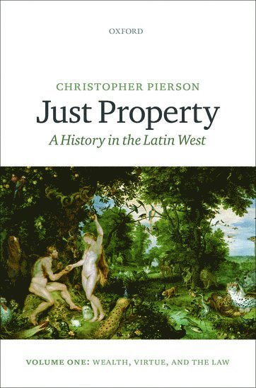 Christopher Pierson, University of Nottingham) Pierson, Christopher (Professor of Politics - Just Property, Inbunden