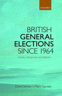 bokomslag British General Elections Since 1964