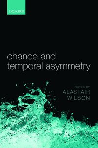 bokomslag Chance and Temporal Asymmetry