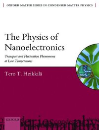 bokomslag The Physics of Nanoelectronics