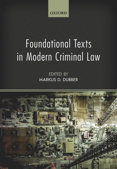 Foundational Texts in Modern Criminal Law 1