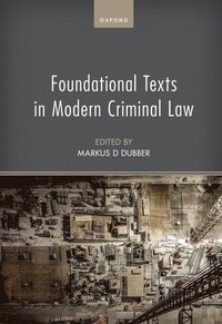 bokomslag Foundational Texts in Modern Criminal Law