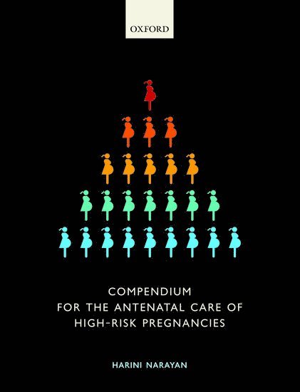 Compendium for the Antenatal Care of High-Risk Pregnancies 1