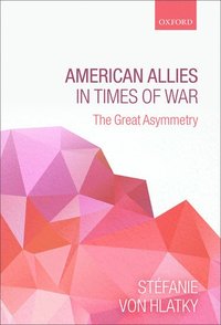 bokomslag American Allies in Times of War