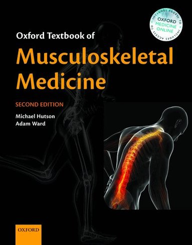 Michael Hutson, Adam Ward - Oxford Textbook of Musculoskeletal Medicine, Inbunden