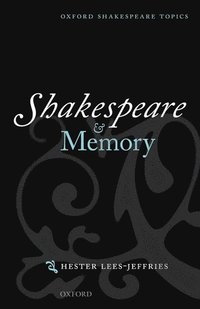 bokomslag Shakespeare and Memory