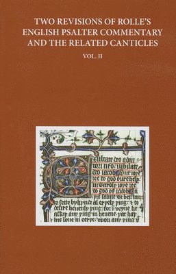 Anne Hudson - Two Revisions of Rolle's English Psalter Commentary and the Related Canticles, Inbunden