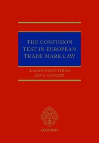 bokomslag The Confusion Test in European Trade Mark Law