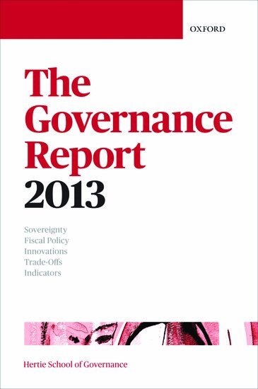 Hertie School of Governance - The Governance Report 2013, Häftad
