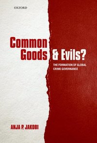 bokomslag Common Goods and Evils?