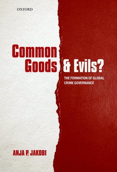 Common Goods and Evils? 1