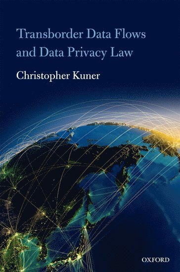 Transborder Data Flows and Data Privacy Law 1