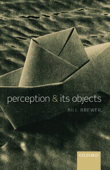 Bill Brewer - Perception and its Objects, Häftad