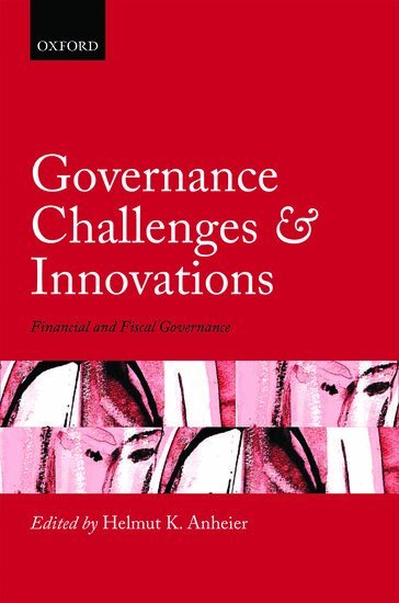 Helmut K. Anheier - Governance Challenges and Innovations, Inbunden