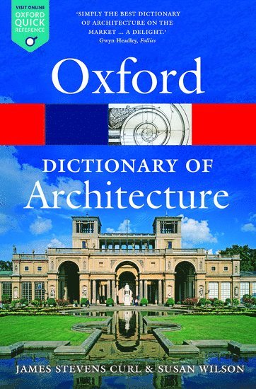 bokomslag The Oxford Dictionary of Architecture