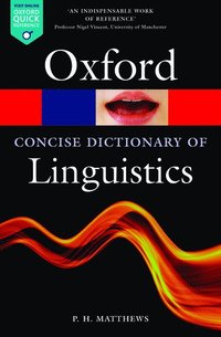 bokomslag The Concise Oxford Dictionary of Linguistics
