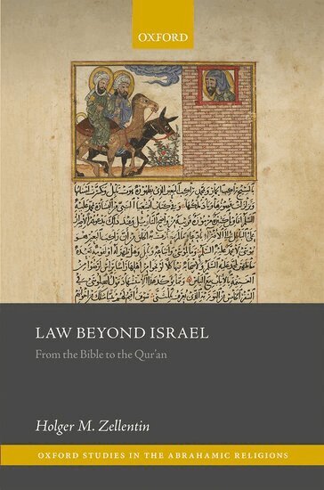 Holger M. Zellentin - Law Beyond Israel, Inbunden