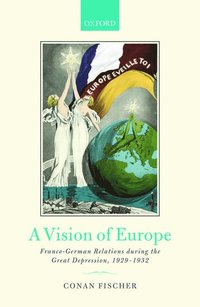bokomslag A Vision of Europe