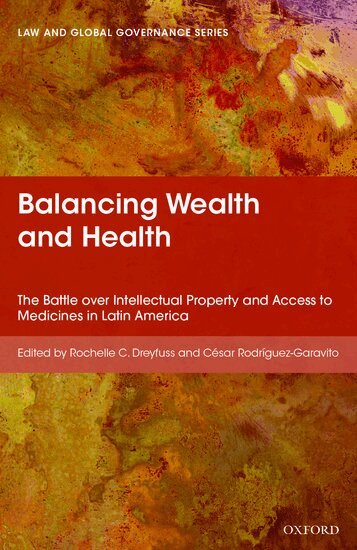 DREYFUSS ET AL, Rochelle Dreyfuss, César Rodríguez-Garavito - Balancing Wealth and Health, Inbunden